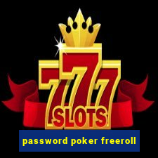 password poker freeroll